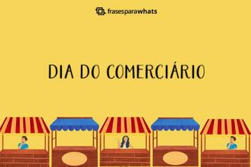 Imagem do post Frases para o Dia do Comerciário para Enaltecer a sua importância