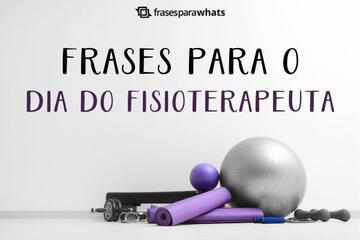 Imagem do post Frases para o Dia do Fisioterapeuta para Homenagear os Profissionais