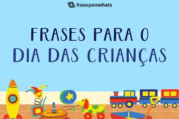 Imagem do post Feliz Dia das Crianças - Mensagens Carinhosas para Comemorar o Dia