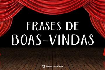 Imagem do post Frases de Boas-vindas