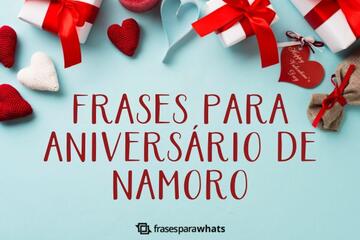 Imagem do post Frases para Aniversário de Namoro