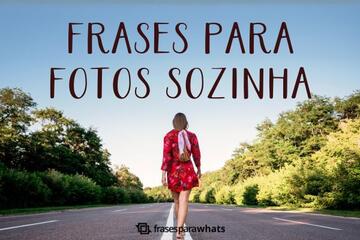 Imagem do post Frases para Fotos Sozinha +185 Opções Prontas para Arrasar nas Redes Sociais