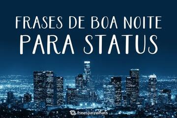 Imagem do post Frases de Boa Noite para Status +101 Opções Para Desejar Bons Sonhos