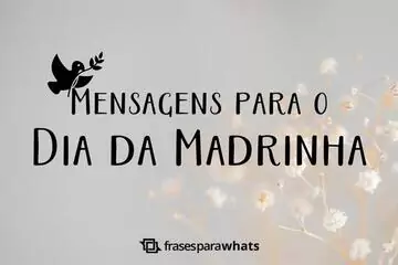 Imagem do post relacionado: Mensagens para Dia da Madrinha