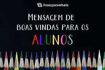 Imagem do post relacionado: Mensagem de Boas vindas para Alunos