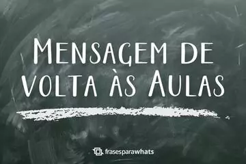 Imagem do post relacionado: Mensagem de Volta às Aulas: Se motive para Mais um ano Letivo