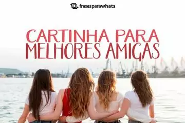 Imagem do post relacionado: Cartinha para Melhores Amigas