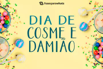 Imagem do post relacionado: Frases para o Dia de Cosme e Damião