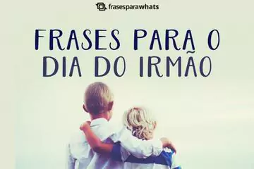 Imagem do post relacionado: Feliz Dia do Irmão: Frases para Demonstrar seu Carinho