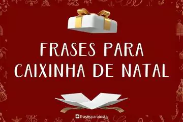 Imagem do post relacionado: Frases para Caixinha de Natal