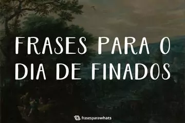 Imagem do post relacionado: Frases para Dia de Finados: Para Mostrar Saudade de Quem se Foi