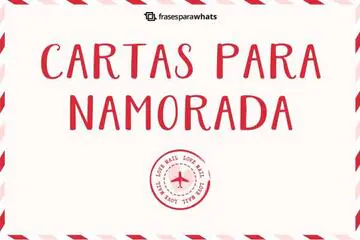 Imagem do post relacionado: Carta para Namorada se Emocionar